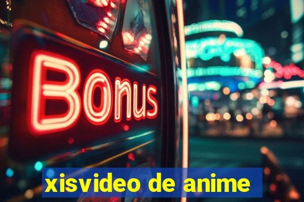 xisvideo de anime